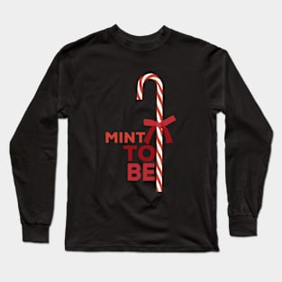 Mint To Be Long Sleeve T-Shirt